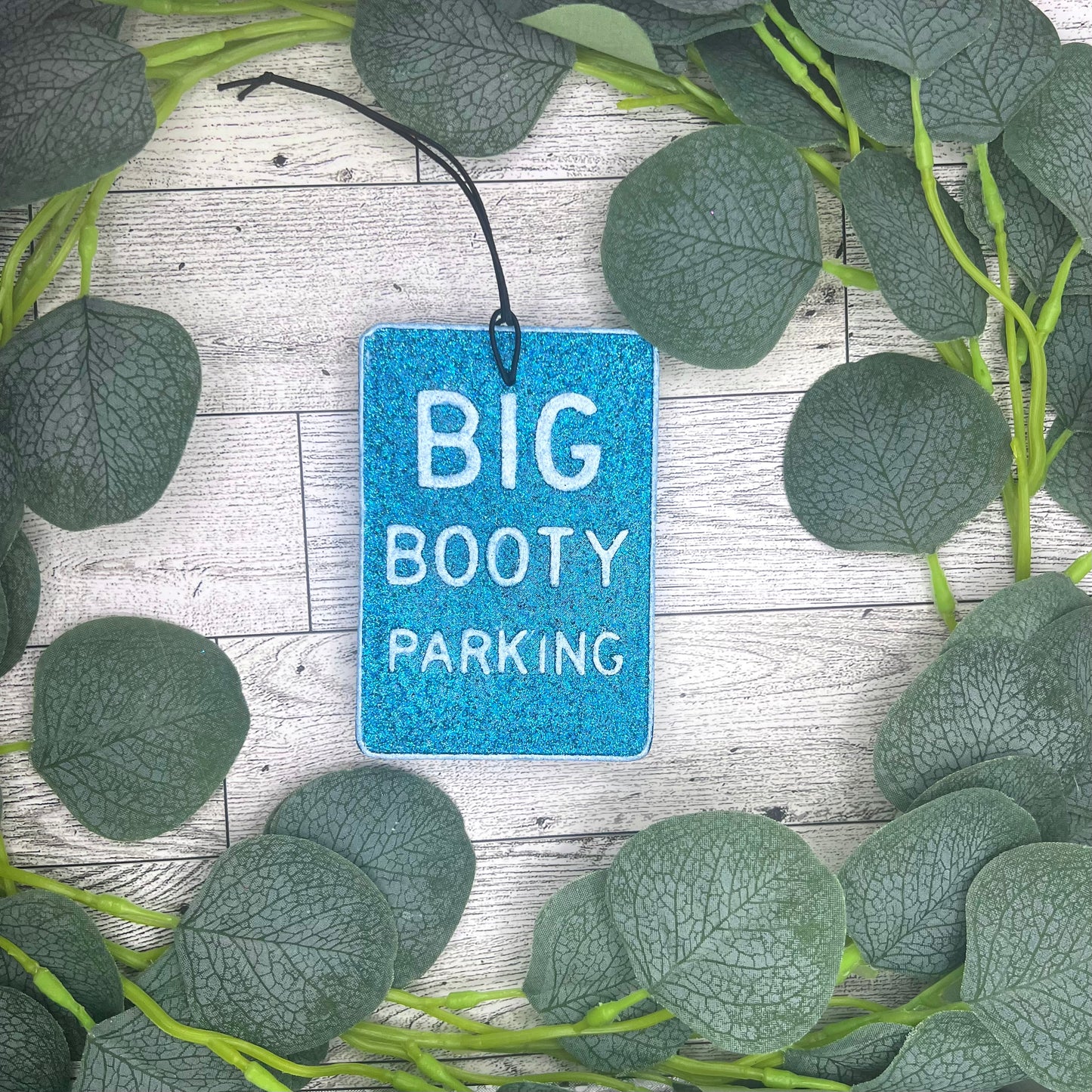Car Freshie: Big Booty Parking